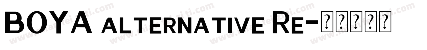 BOYA alternative Re字体转换